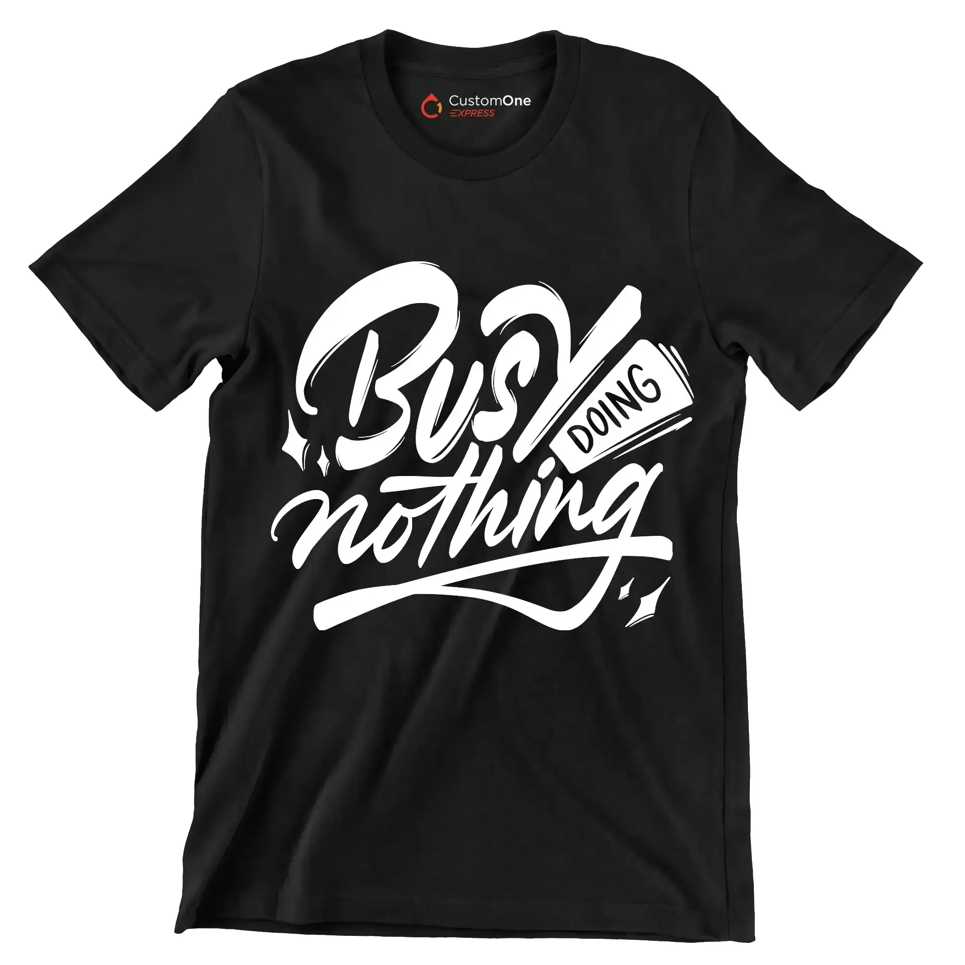 Busy doing nothing - Sarcasm Themed T-Shirt-Black-S-Custom One Express