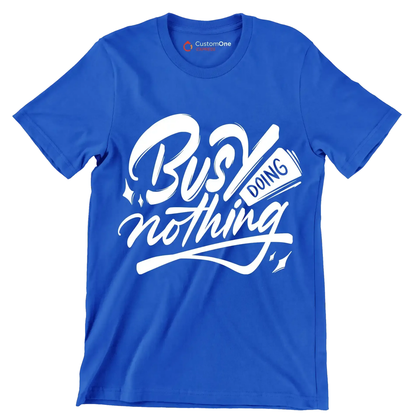 Busy doing nothing - Sarcasm Themed T-Shirt-Blue-S-Custom One Express