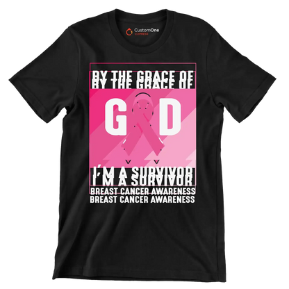 By the grace of god I_m a survivor breast cancer awareness - Breast Cancer Awareness T-Shirt-Black-S-Custom One Express