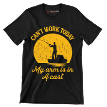 Can_t work today my arm is in a cast - Father’s Day T-Shirt-Black-S-Custom One Express