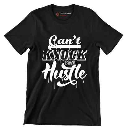 Can't Knock The Hustle - Motivational Themed T-Shirt-Black-S-Custom One Express