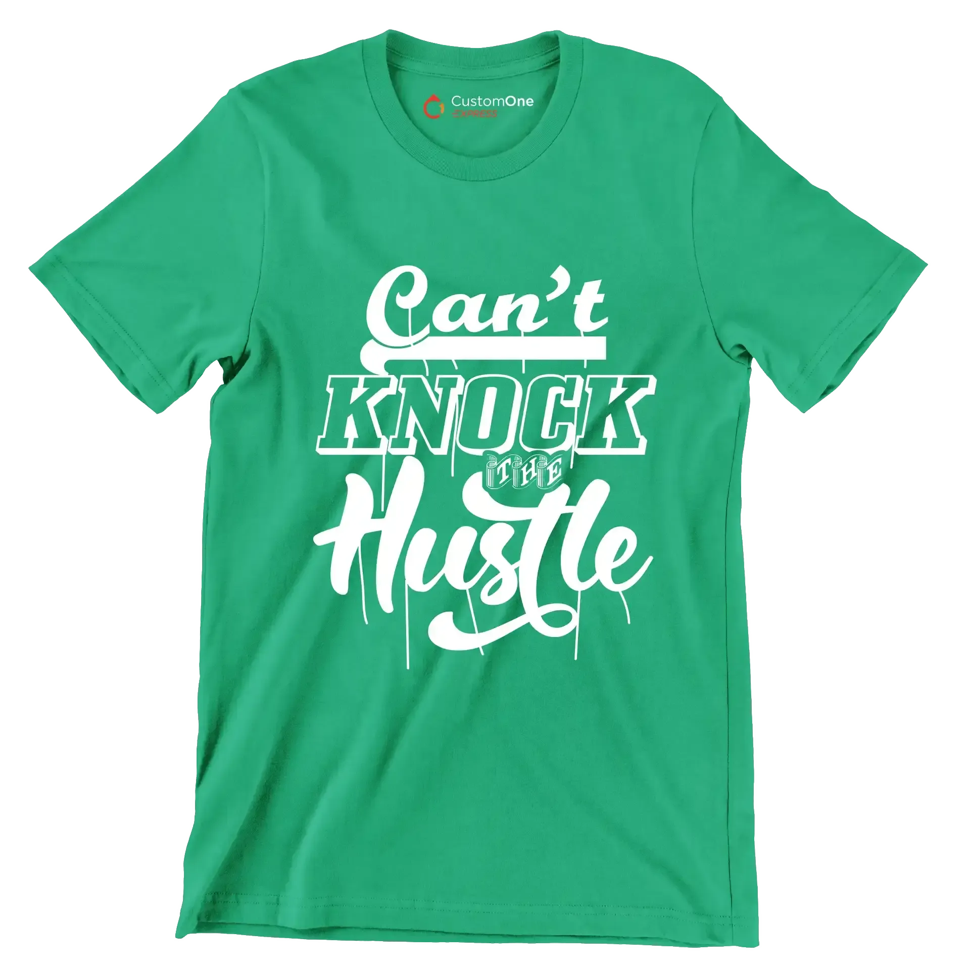Can't Knock The Hustle - Motivational Themed T-Shirt-Green-S-Custom One Express