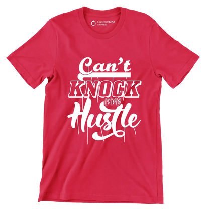 Can't Knock The Hustle - Motivational Themed T-Shirt-Red-S-Custom One Express