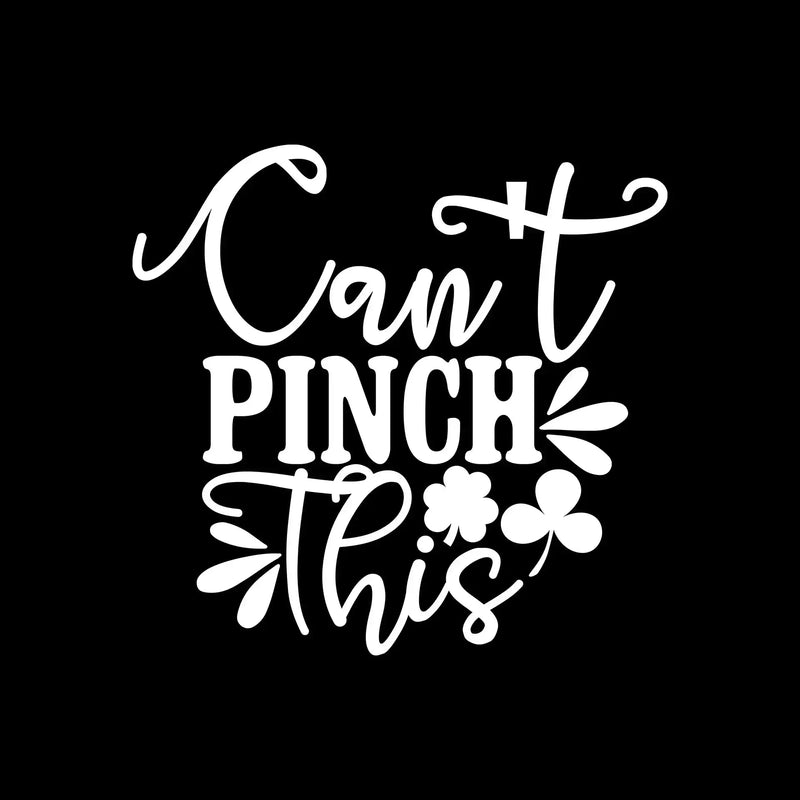 Can't Pinch This - St. Patrick's Day T-Shirt-Green-S-Custom One Express