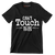 Can't touch this - Sarcasm Themed T-Shirt-Black-S-Custom One Express