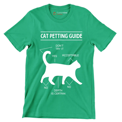 Cat petting guide don't try it yes acceptable no death is certain no - Cat Themed T-Shirt-Green-S-Custom One Express