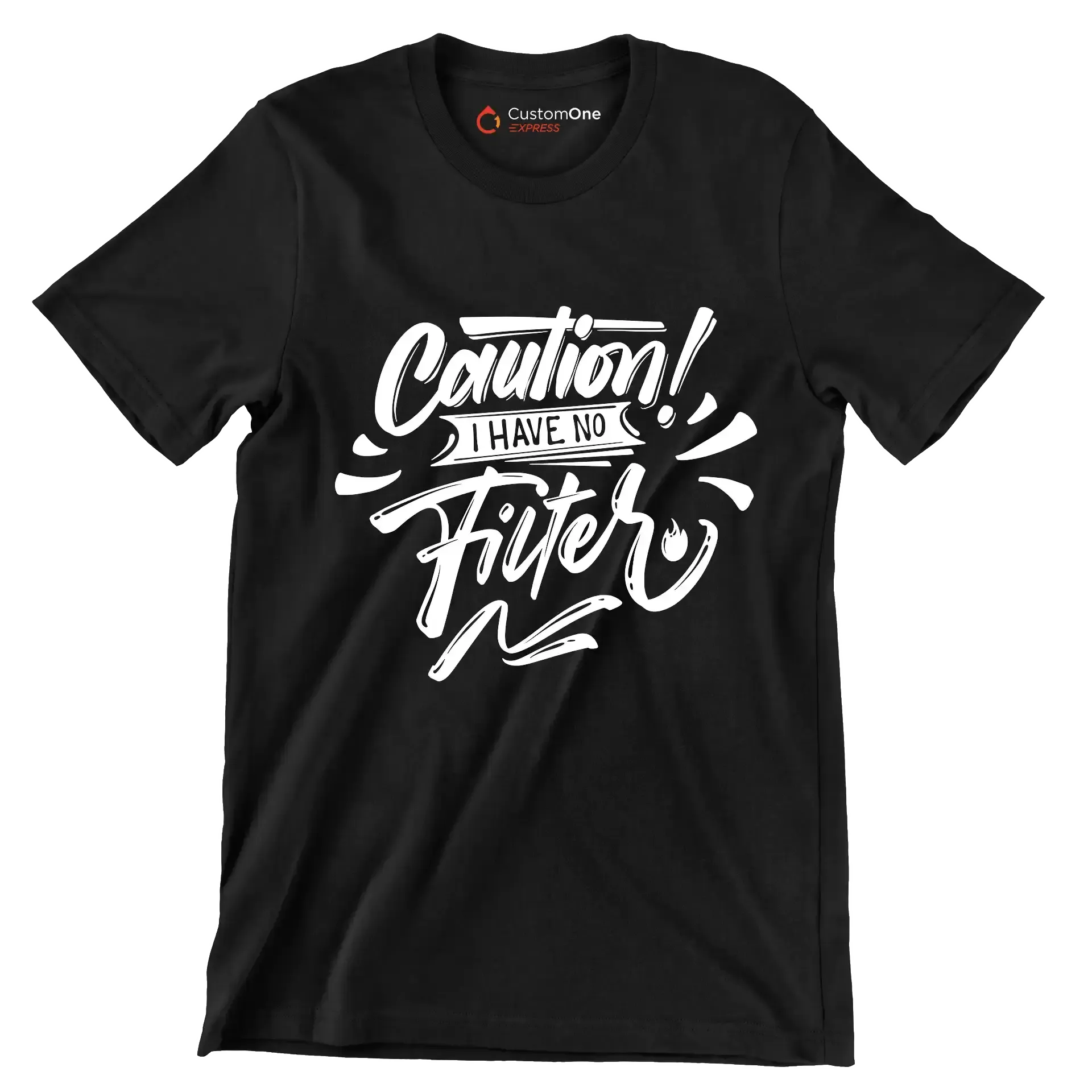 Caution! I have no filter - Sarcasm Themed T-Shirt-Black-S-Custom One Express