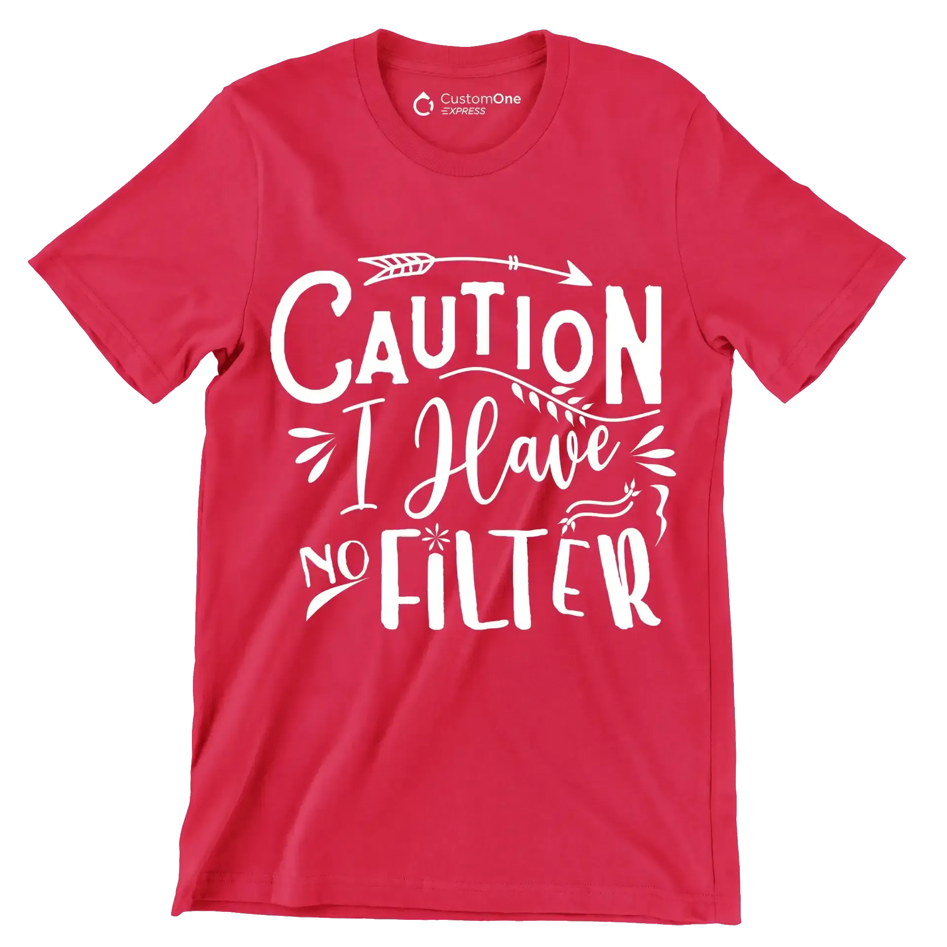 Caution I have no filter - Sarcasm Themed T-Shirt-Red-S-Custom One Express