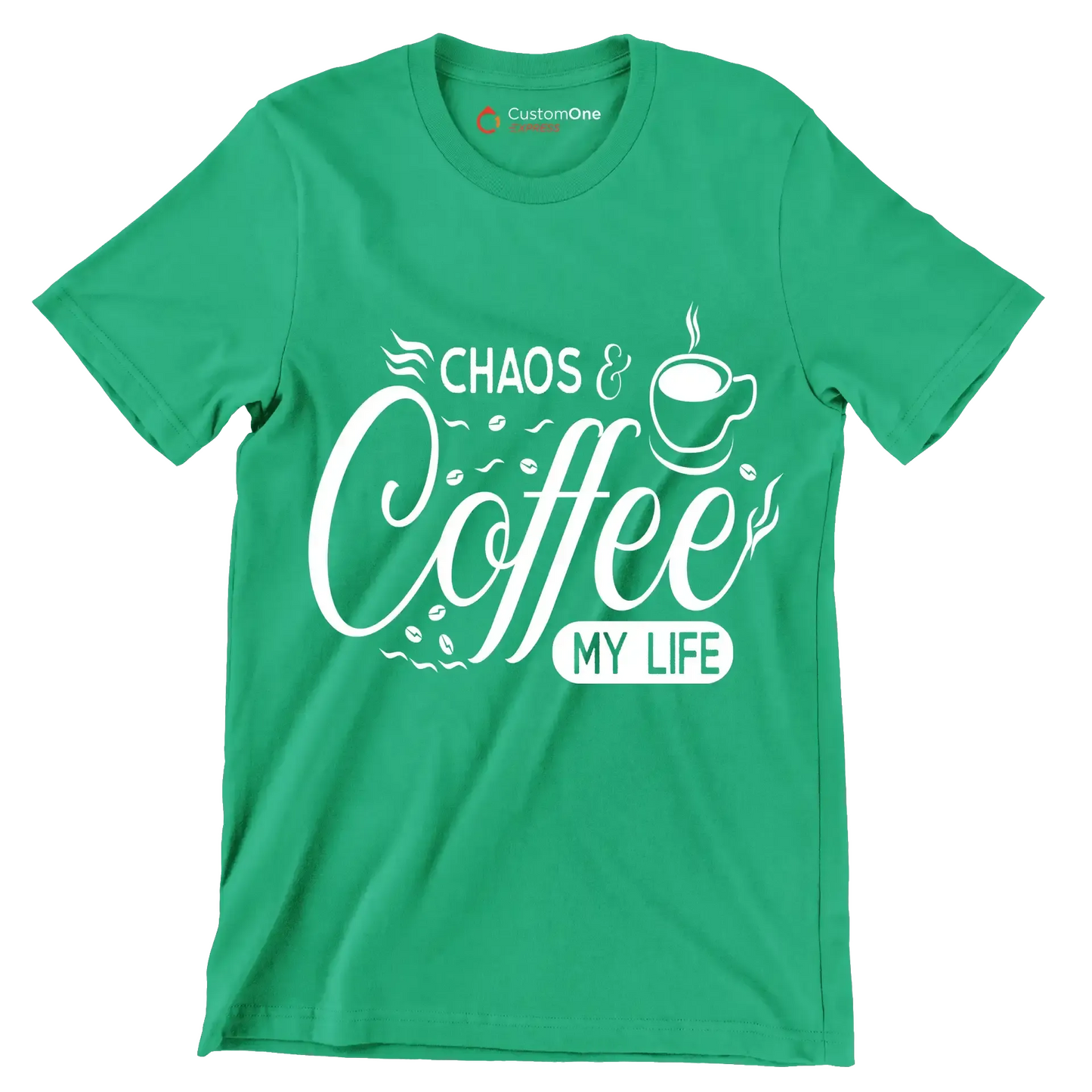Chaos and coffee my life - Sarcasm Themed T-Shirt-Green-S-Custom One Express