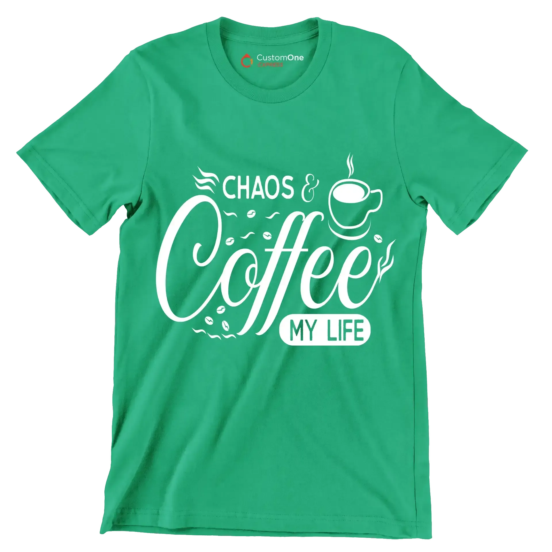 Chaos and coffee my life - Sarcasm Themed T-Shirt-Green-S-Custom One Express