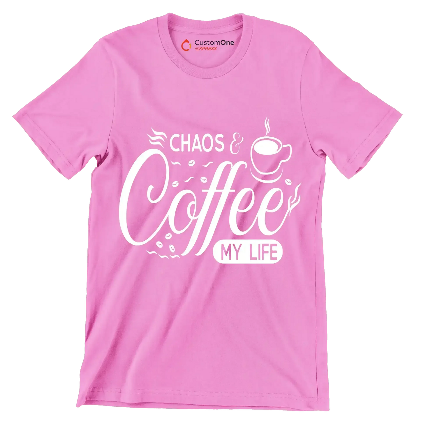 Chaos and coffee my life - Sarcasm Themed T-Shirt-Pink-S-Custom One Express