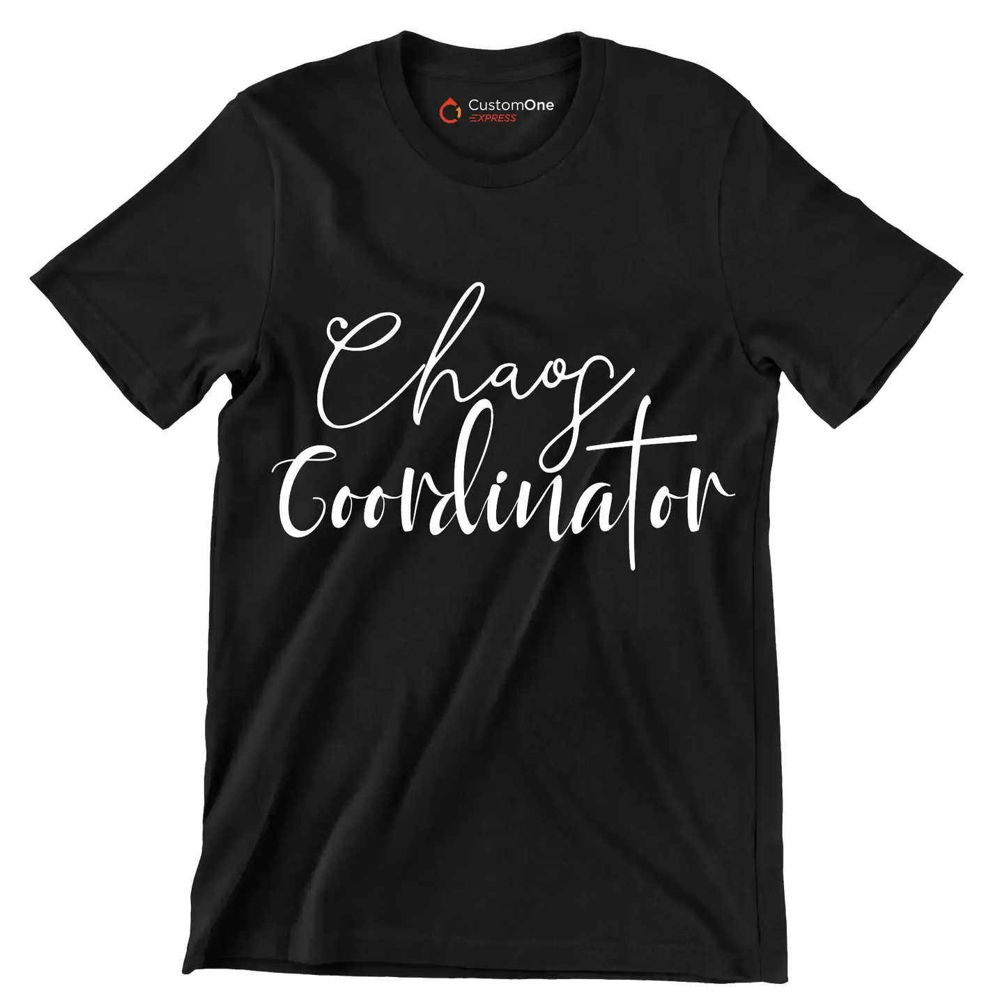 Chaos coordinator - Sarcasm Themed T-Shirt-Black-S-Custom One Express