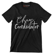 Chaos coordinator - Sarcasm Themed T-Shirt-Black-S-Custom One Express
