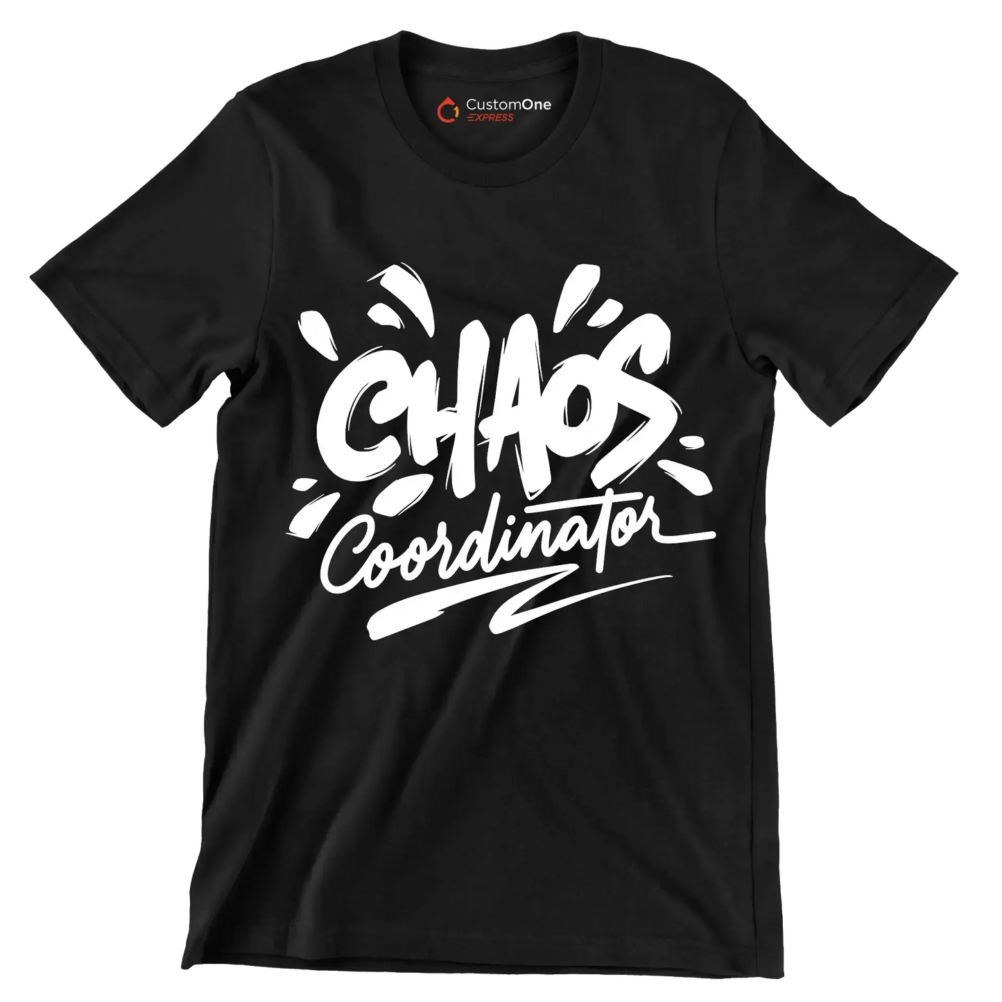 Chaos coordinator - Sarcasm Themed T-Shirt-Black-S-Custom One Express