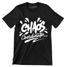 Chaos coordinator - Sarcasm Themed T-Shirt-Black-S-Custom One Express