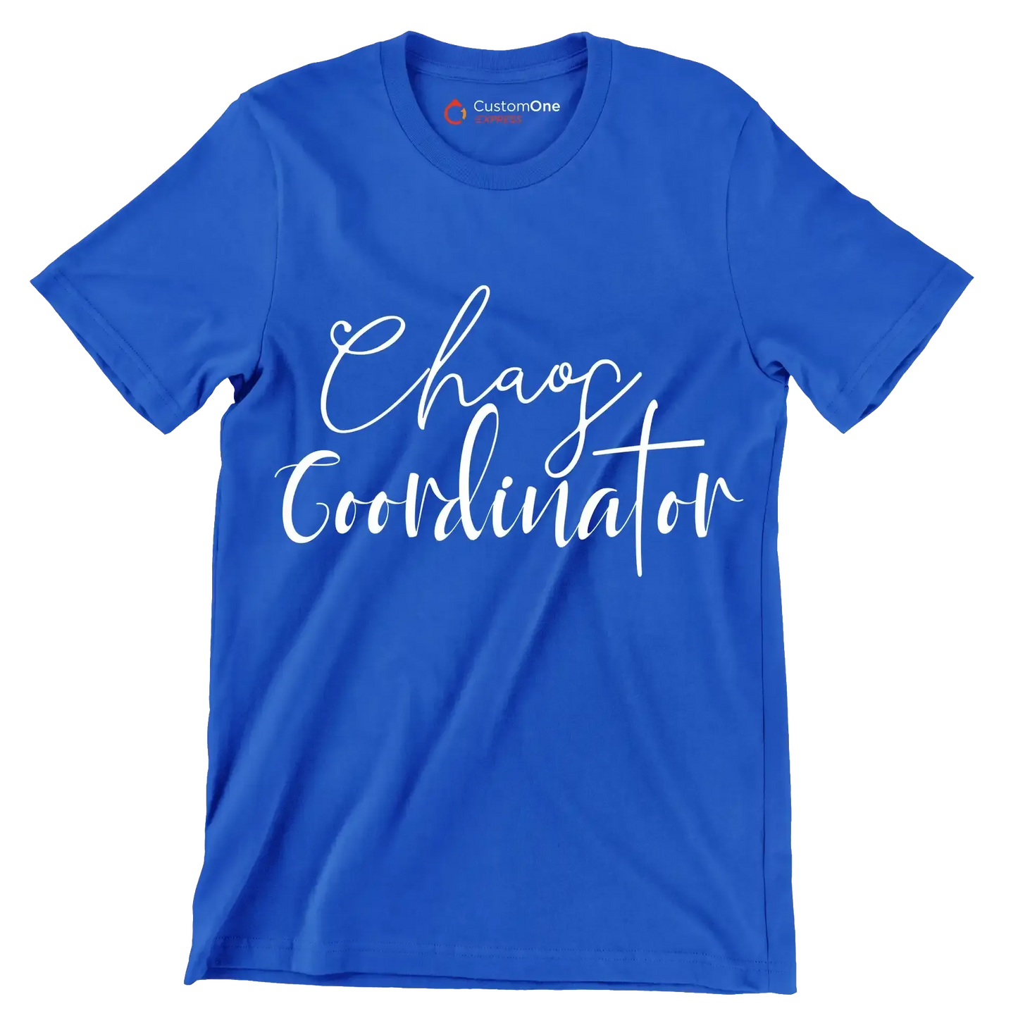 Chaos coordinator - Sarcasm Themed T-Shirt-Blue-S-Custom One Express