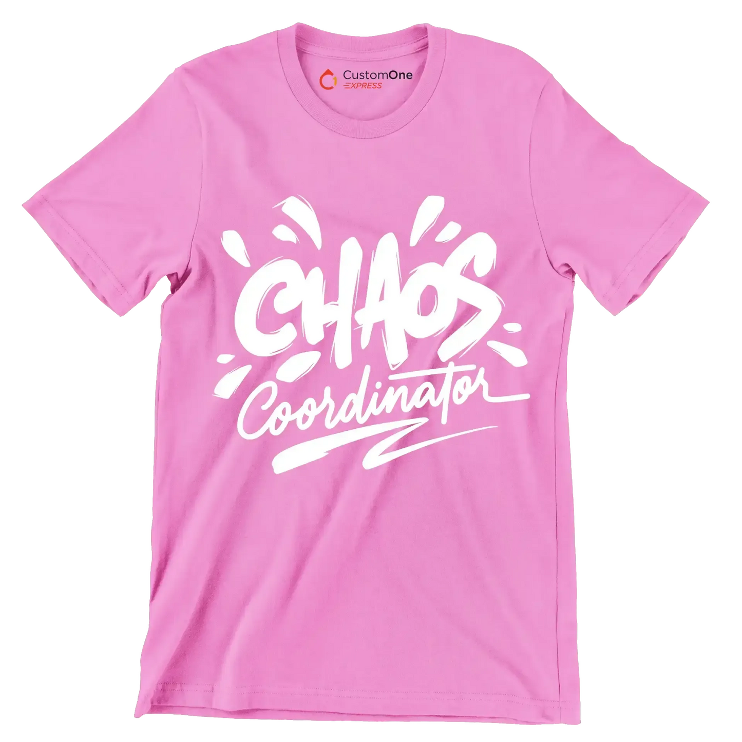 Chaos coordinator - Sarcasm Themed T-Shirt-Pink-S-Custom One Express