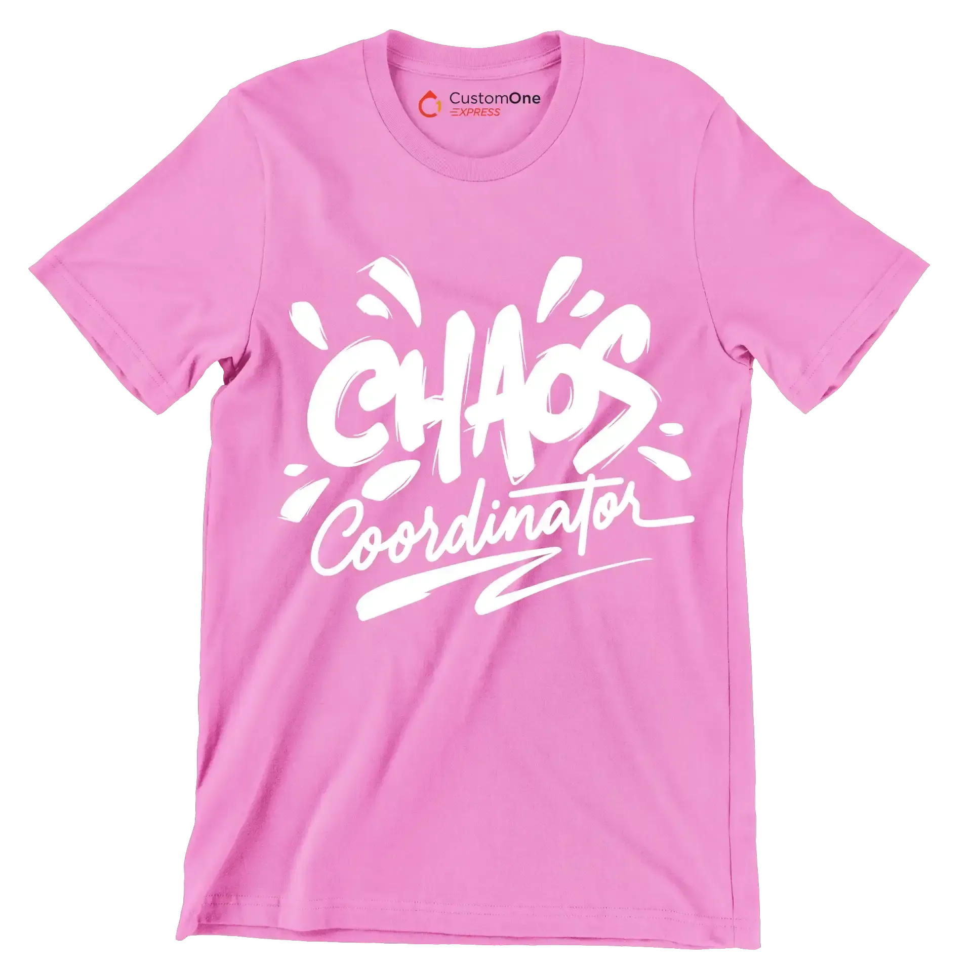 Chaos coordinator - Sarcasm Themed T-Shirt-Pink-S-Custom One Express