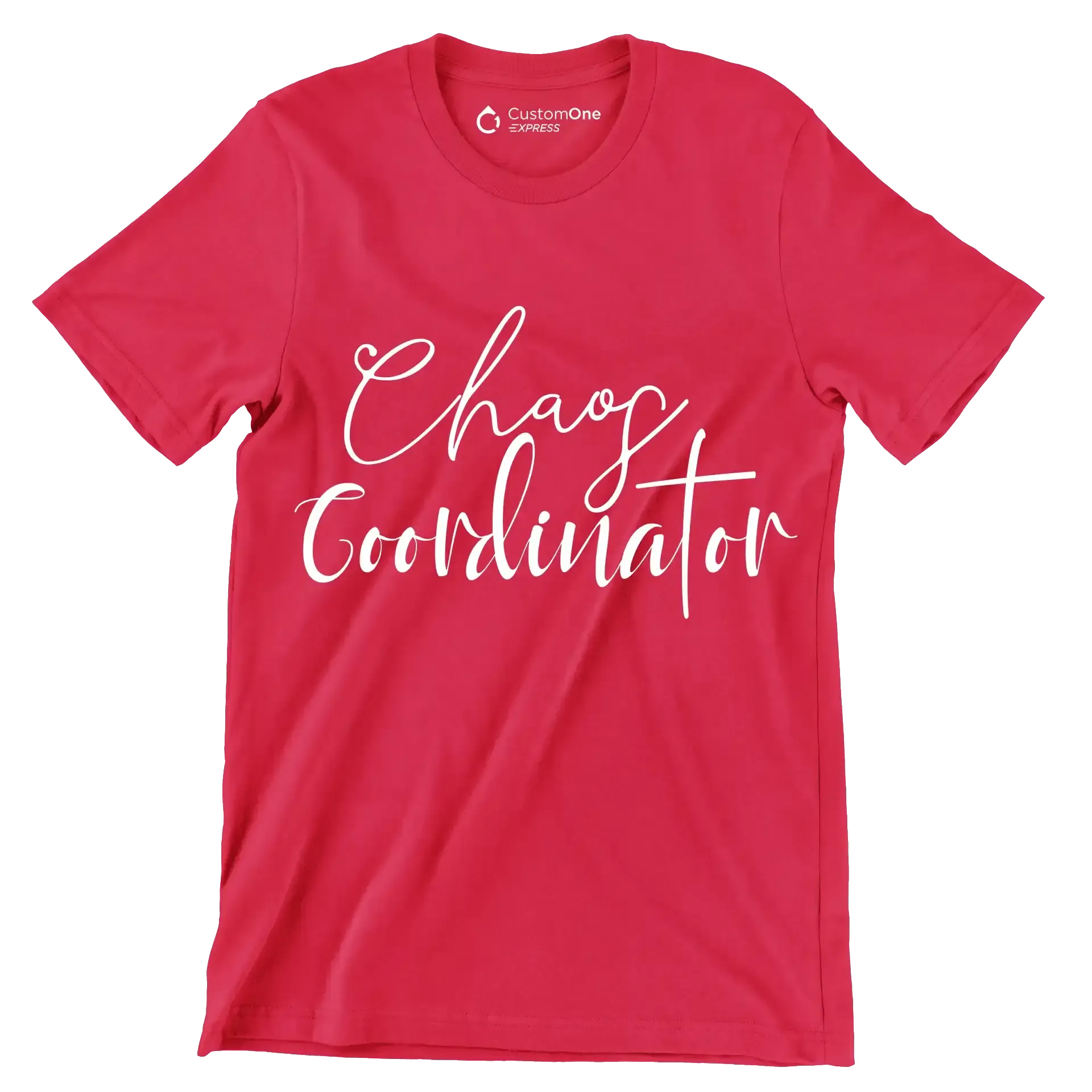 Chaos coordinator - Sarcasm Themed T-Shirt-Red-S-Custom One Express