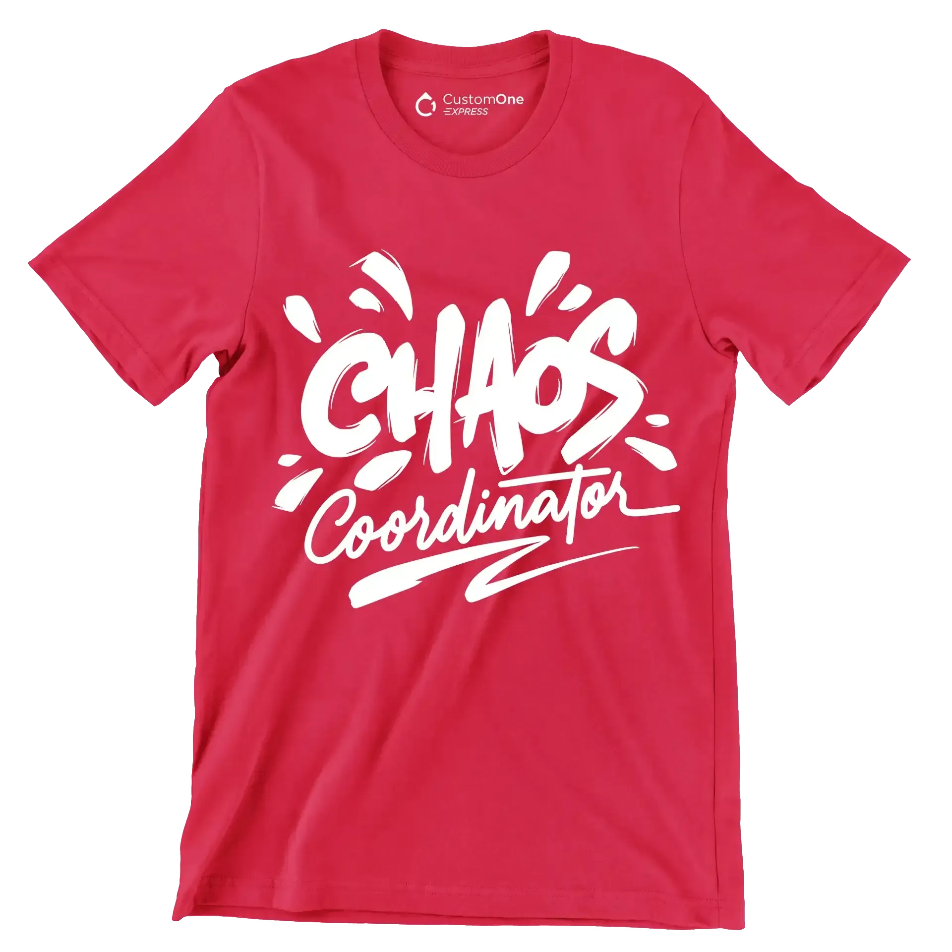 Chaos coordinator - Sarcasm Themed T-Shirt-Red-S-Custom One Express