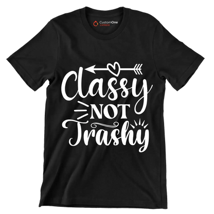 Classy not trashy - Sarcasm Themed T-Shirt-Black-S-Custom One Express