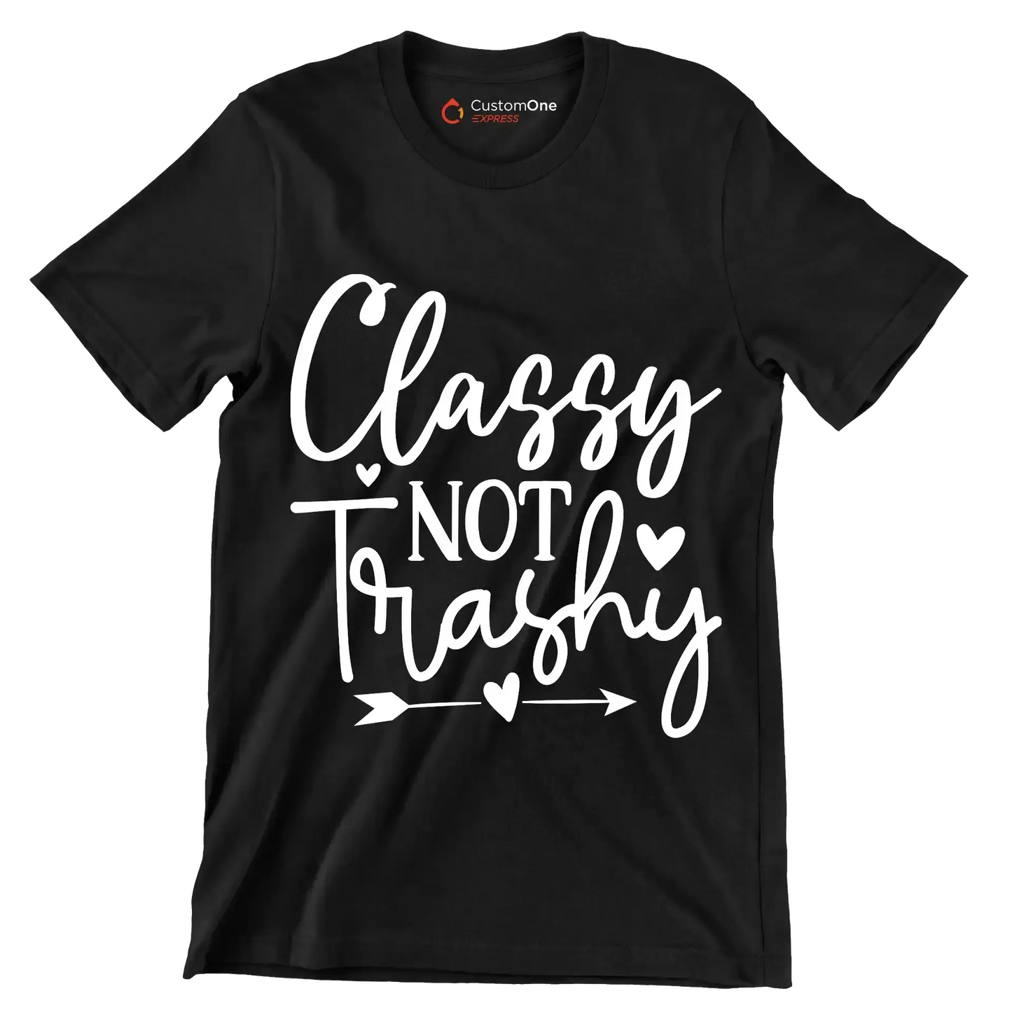 Classy not trashy - Sarcasm Themed T-Shirt-Black-S-Custom One Express