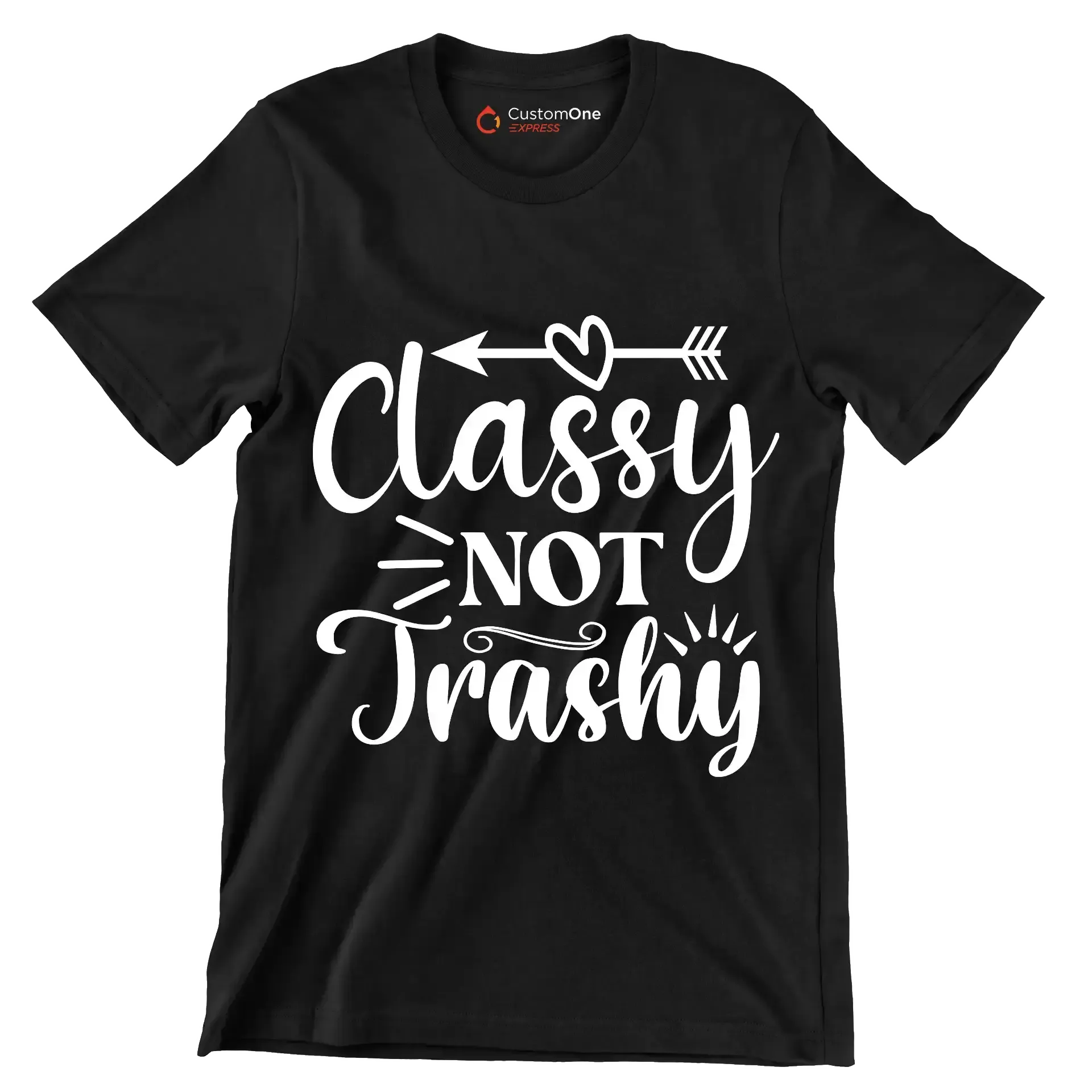 Classy not trashy - Sarcasm Themed T-Shirt-Black-S-Custom One Express