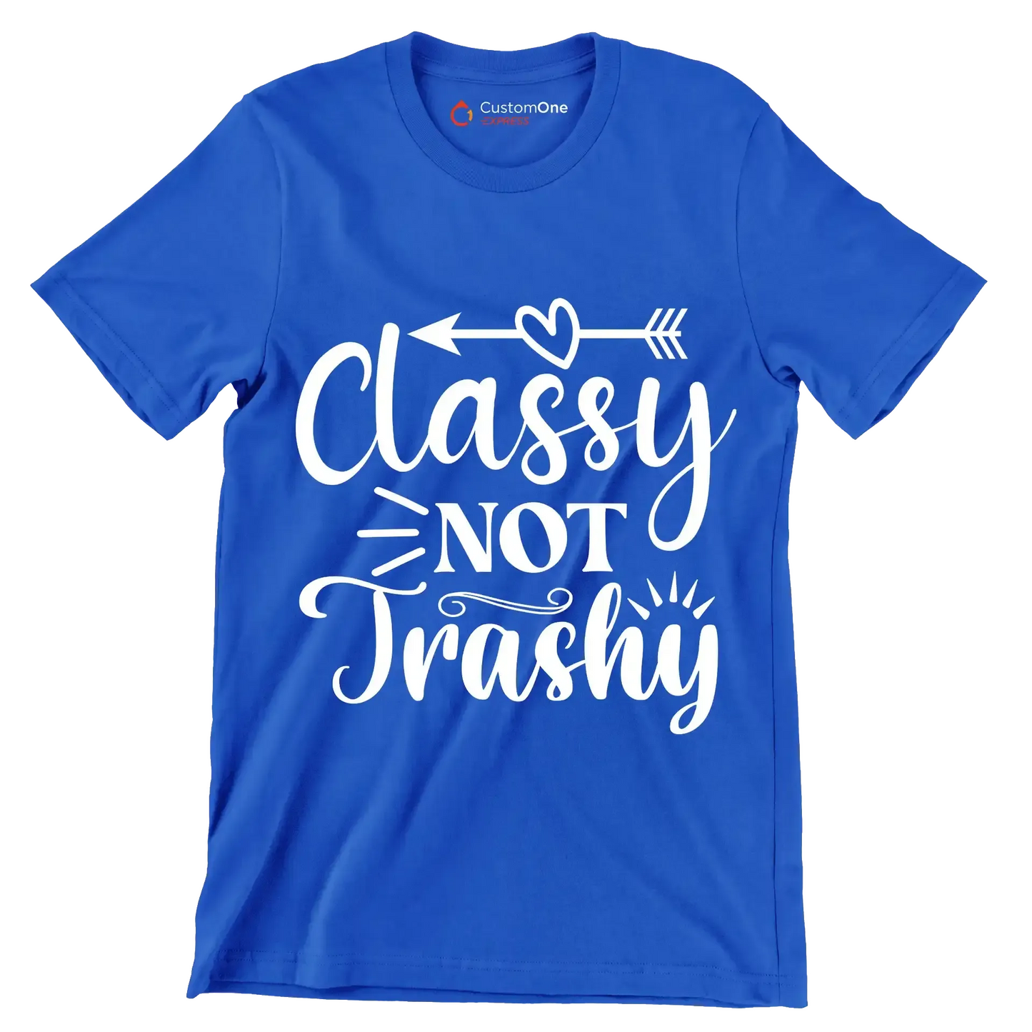 Classy not trashy - Sarcasm Themed T-Shirt-Blue-S-Custom One Express