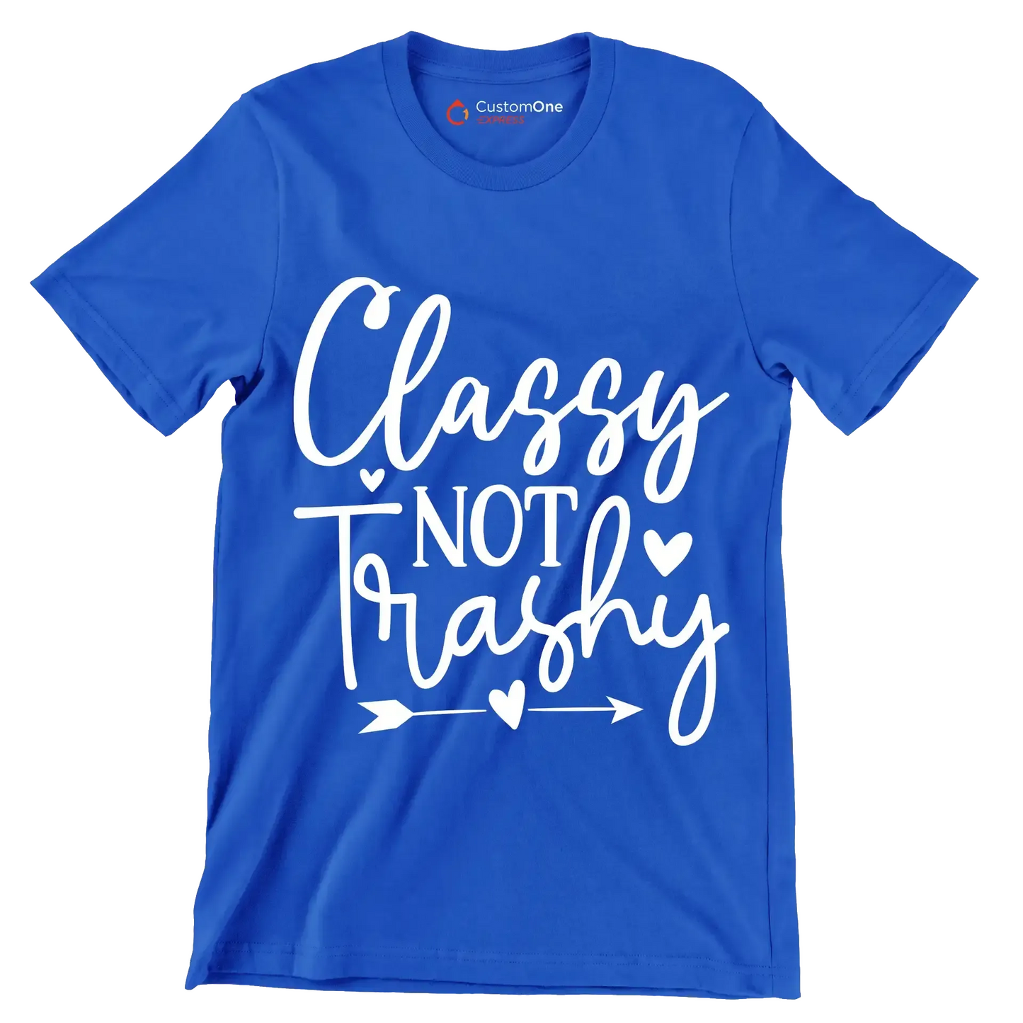 Classy not trashy - Sarcasm Themed T-Shirt-Blue-S-Custom One Express