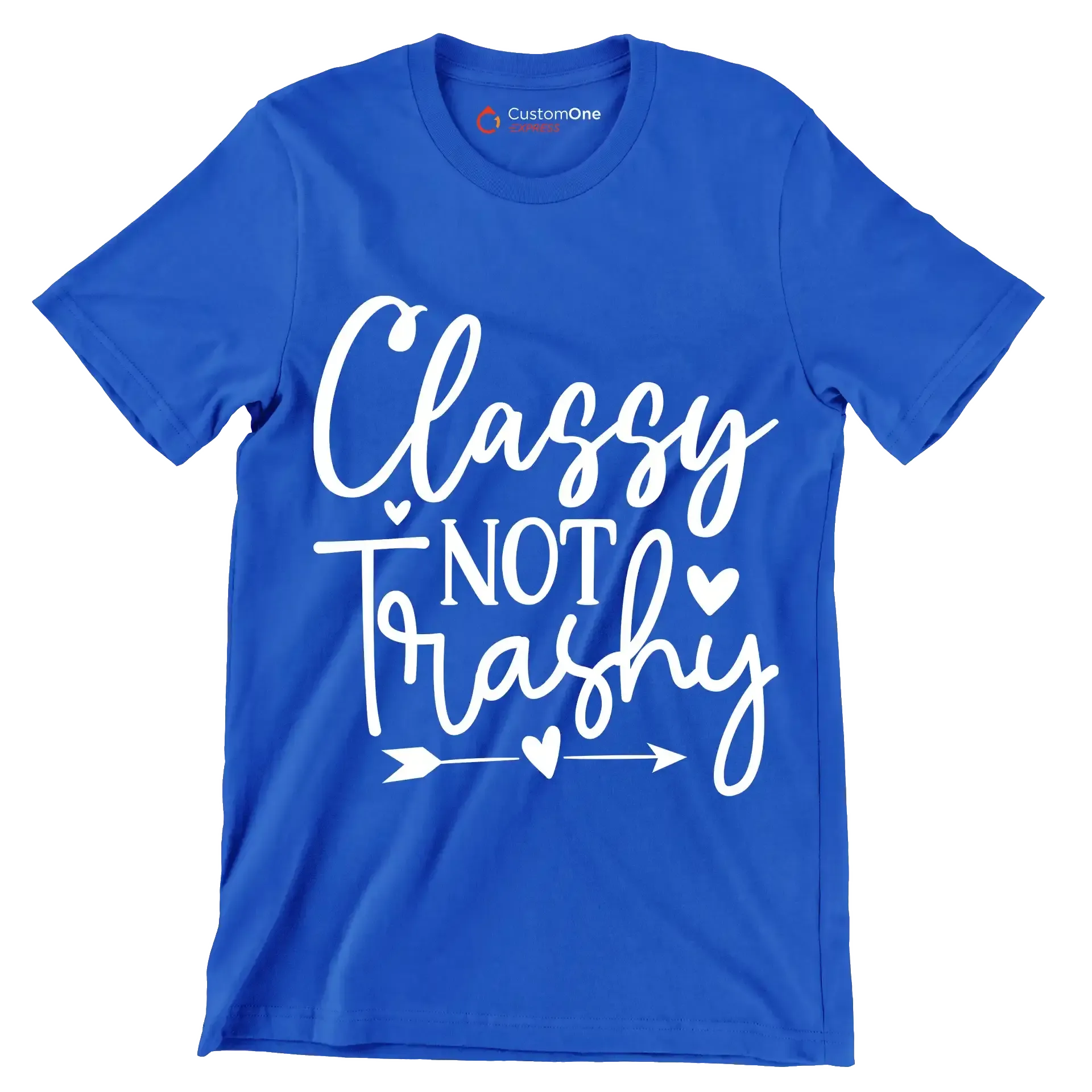 Classy not trashy - Sarcasm Themed T-Shirt-Blue-S-Custom One Express