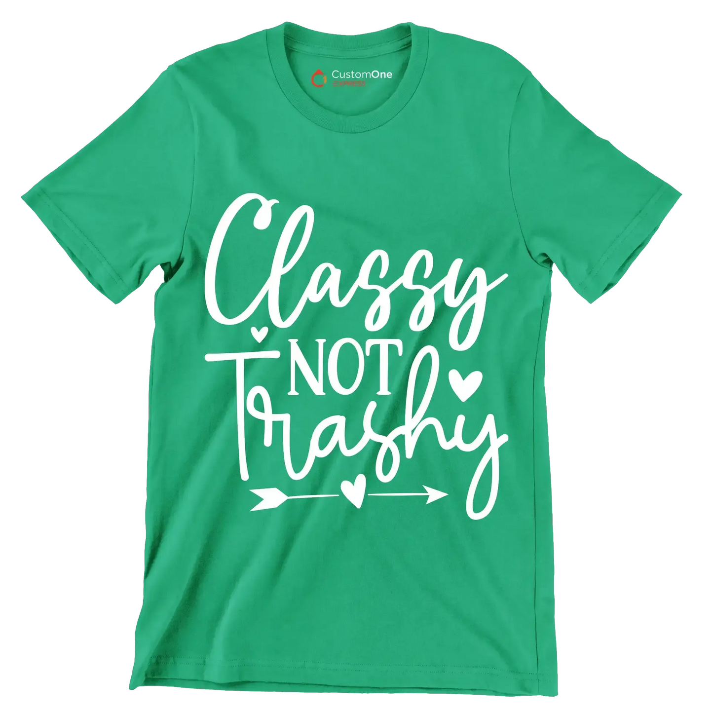 Classy not trashy - Sarcasm Themed T-Shirt-Green-S-Custom One Express