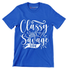 Classy with a savage side - Sarcasm Themed T-Shirt-Blue-S-Custom One Express