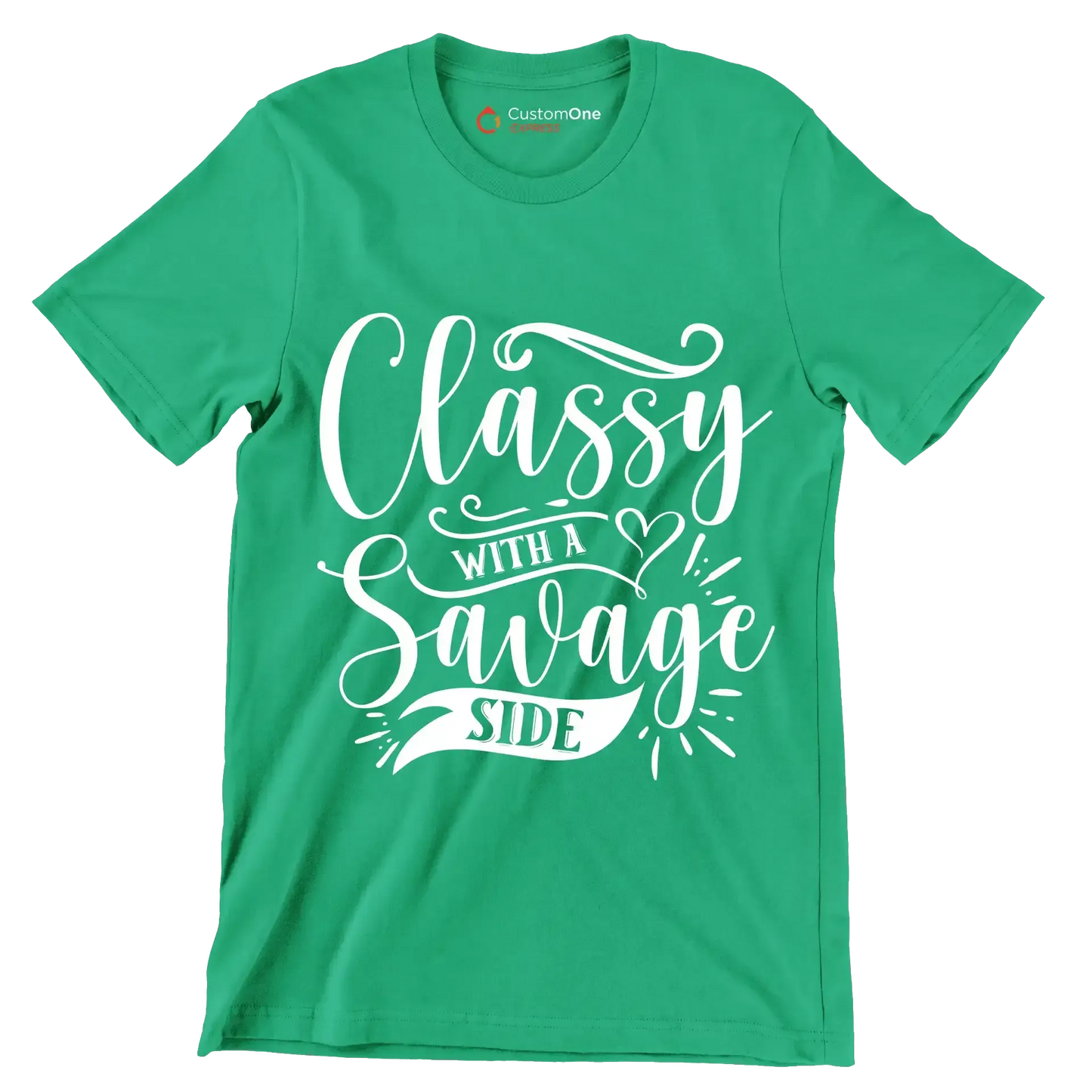 Classy with a savage side - Sarcasm Themed T-Shirt-Green-S-Custom One Express