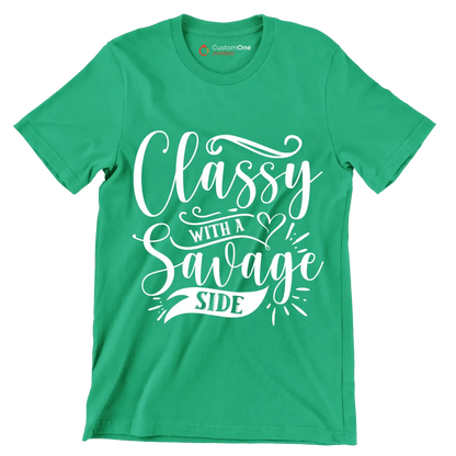 Classy with a savage side - Sarcasm Themed T-Shirt-Green-S-Custom One Express