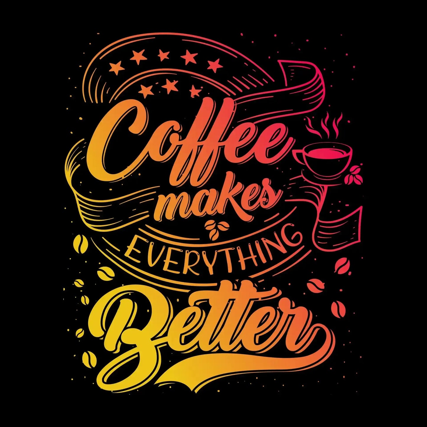Coffee makes everything better - Coffee Themed T-Shirt-Black-S-Custom One Express