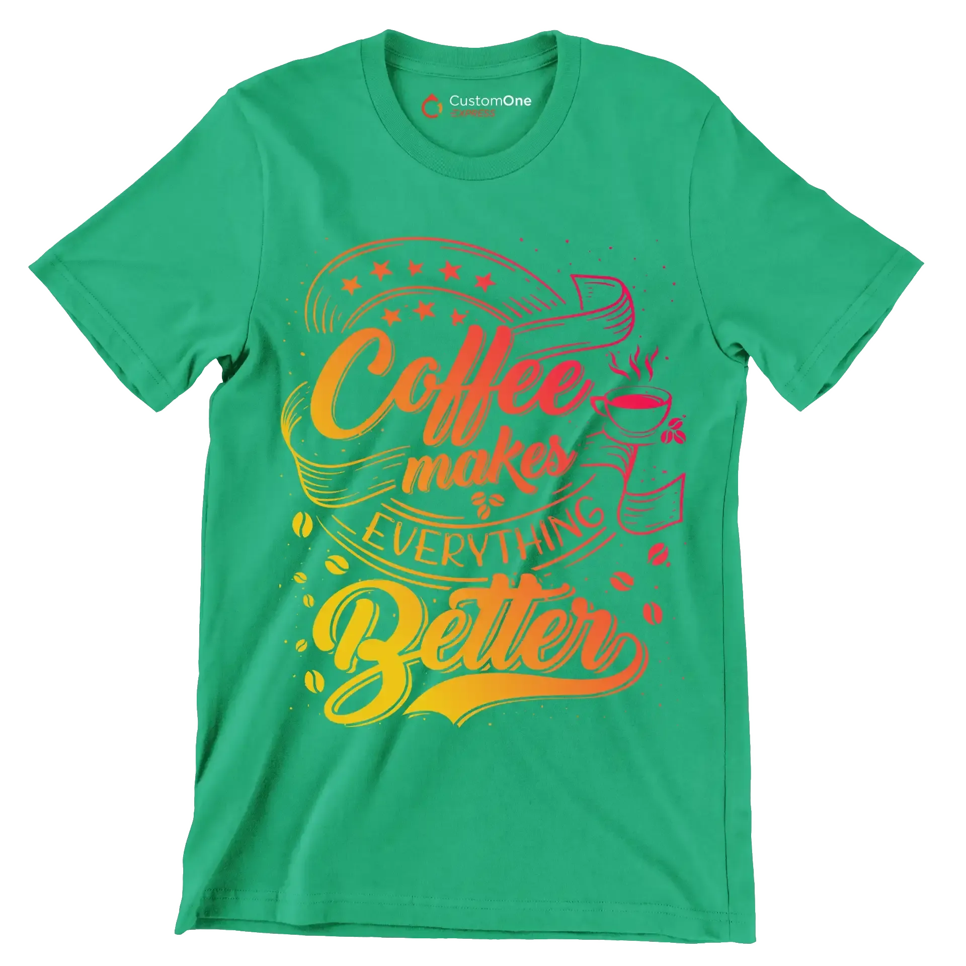 Coffee makes everything better - Coffee Themed T-Shirt-Green-S-Custom One Express