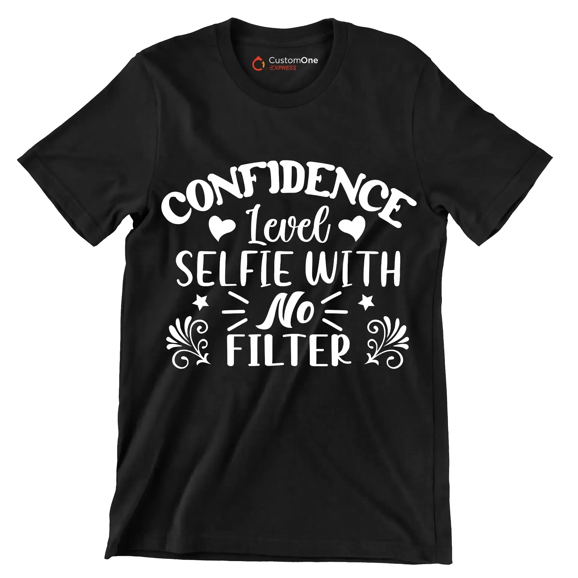 Confidence level selfie with no filter - Sarcasm Themed T-Shirt-Black-S-Custom One Express