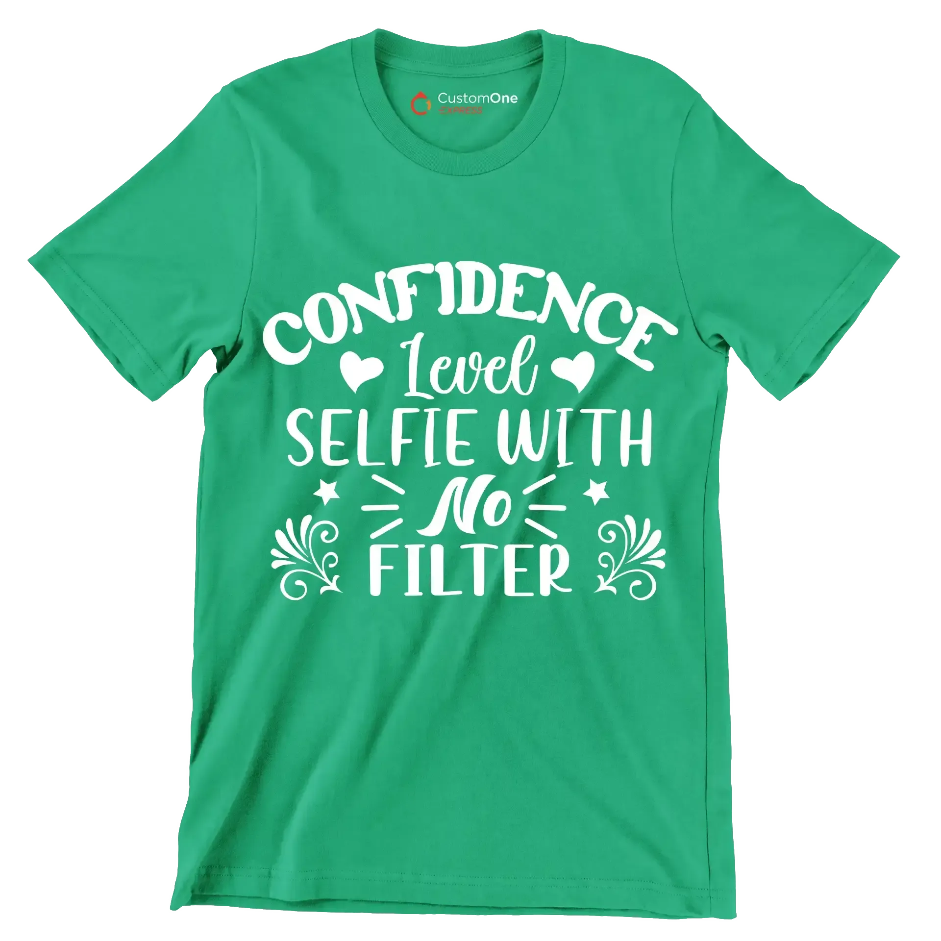 Confidence level selfie with no filter - Sarcasm Themed T-Shirt-Green-S-Custom One Express