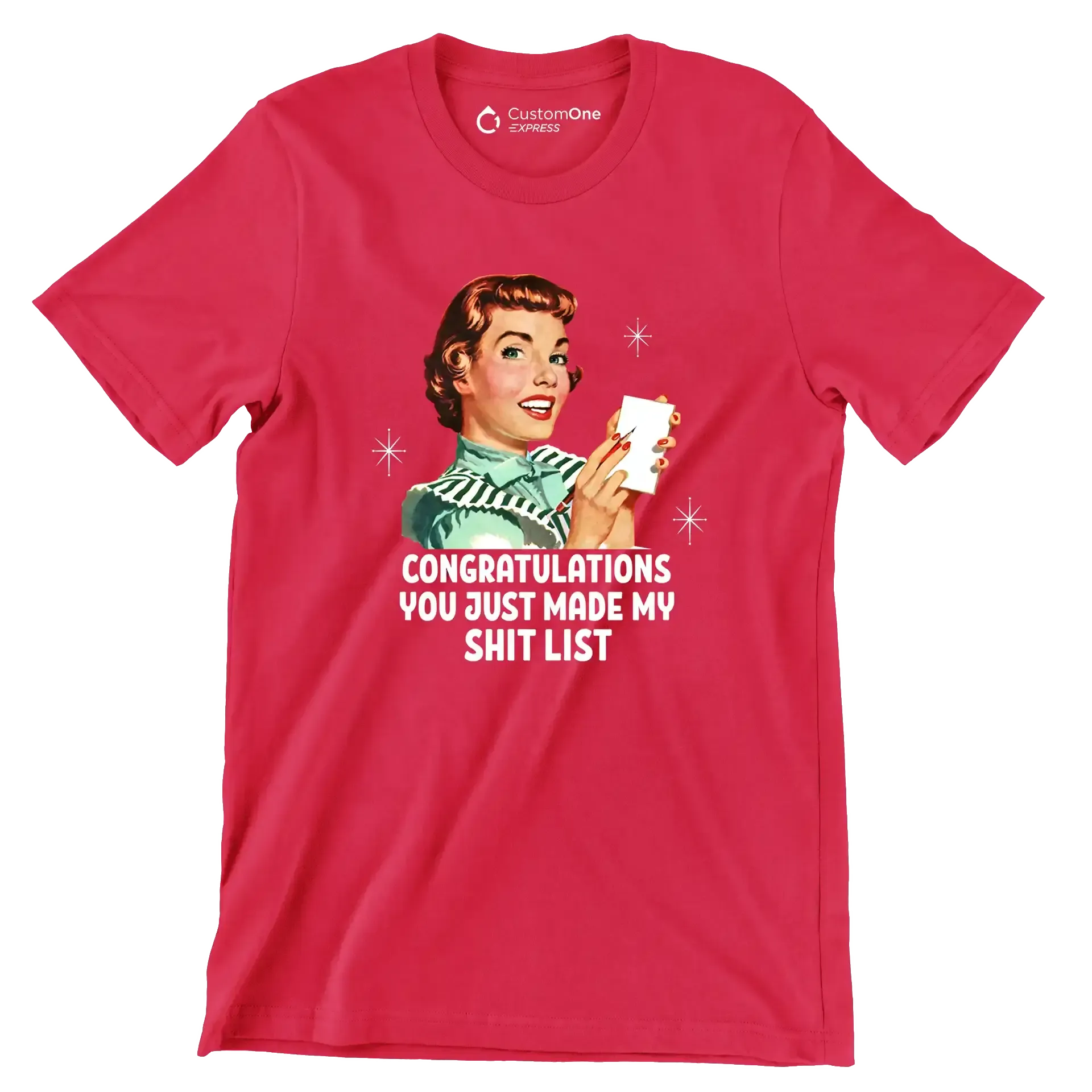 Congratulations you just made my shit list - Retro Themed T-Shirt-Red-S-Custom One Express