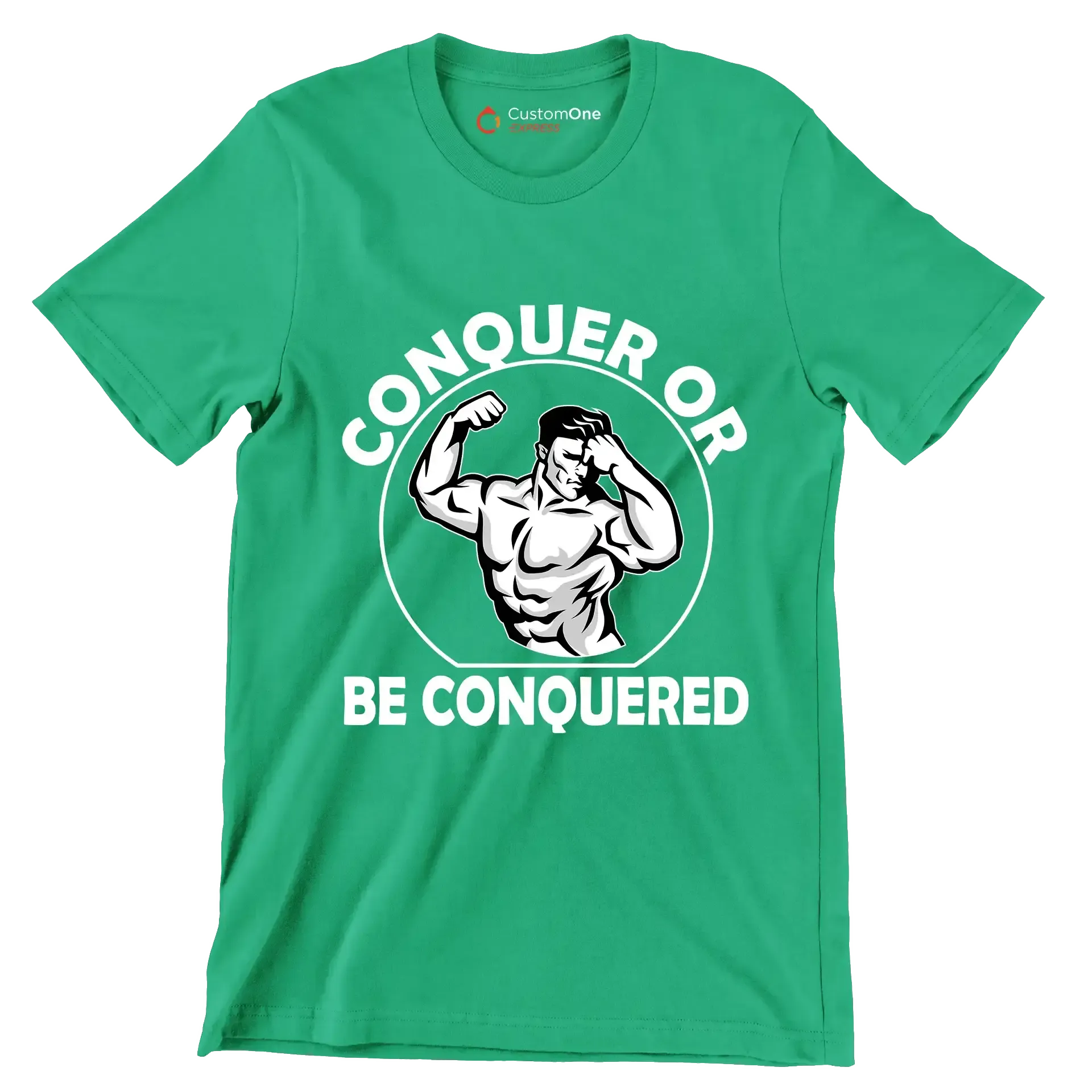 Conquer Or Be Conquered - Gym Themed T-Shirt-Green-S-Custom One Express