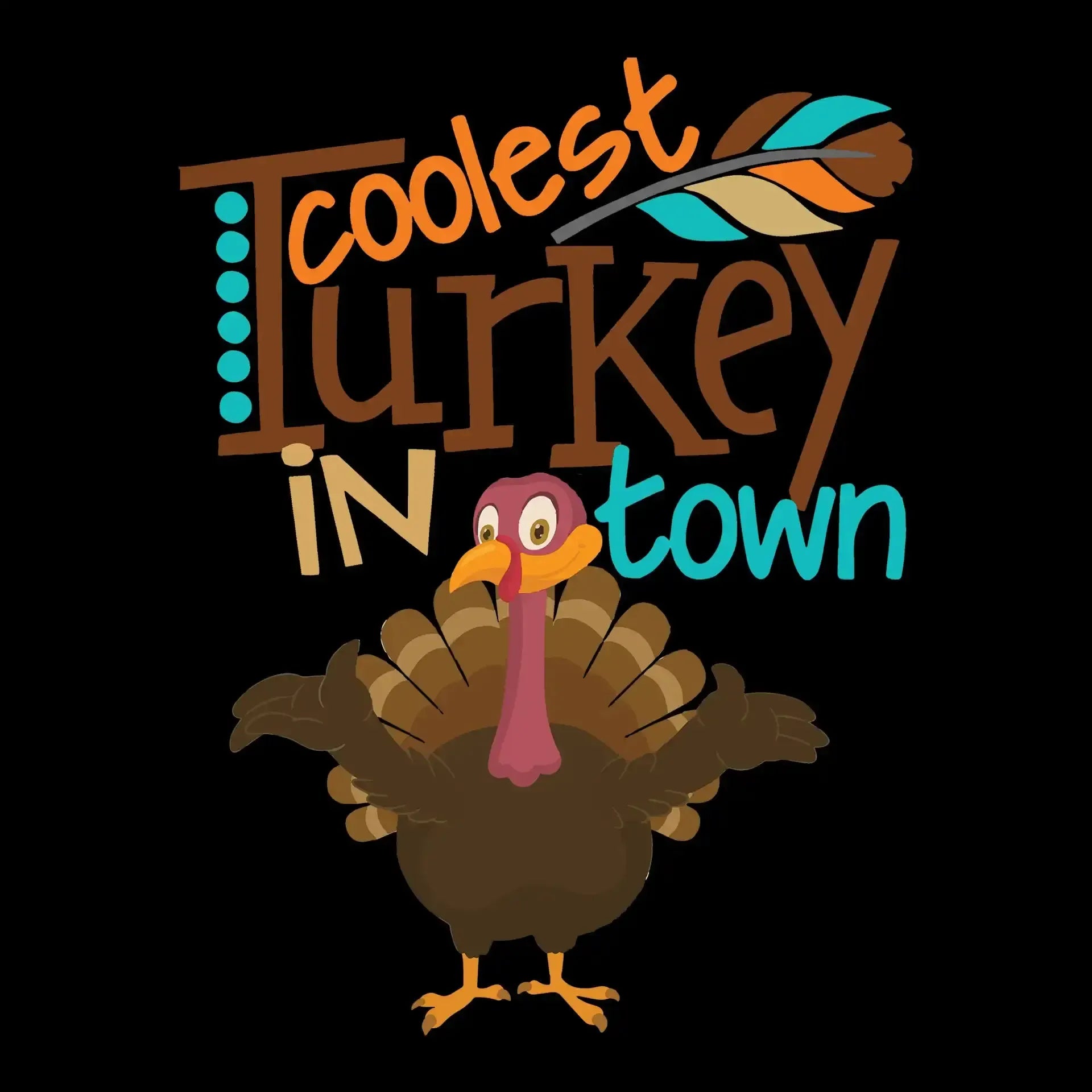 Coolest Turkey In Town - Thanksgiving Themed T-Shirt-Black-S-Custom One Express
