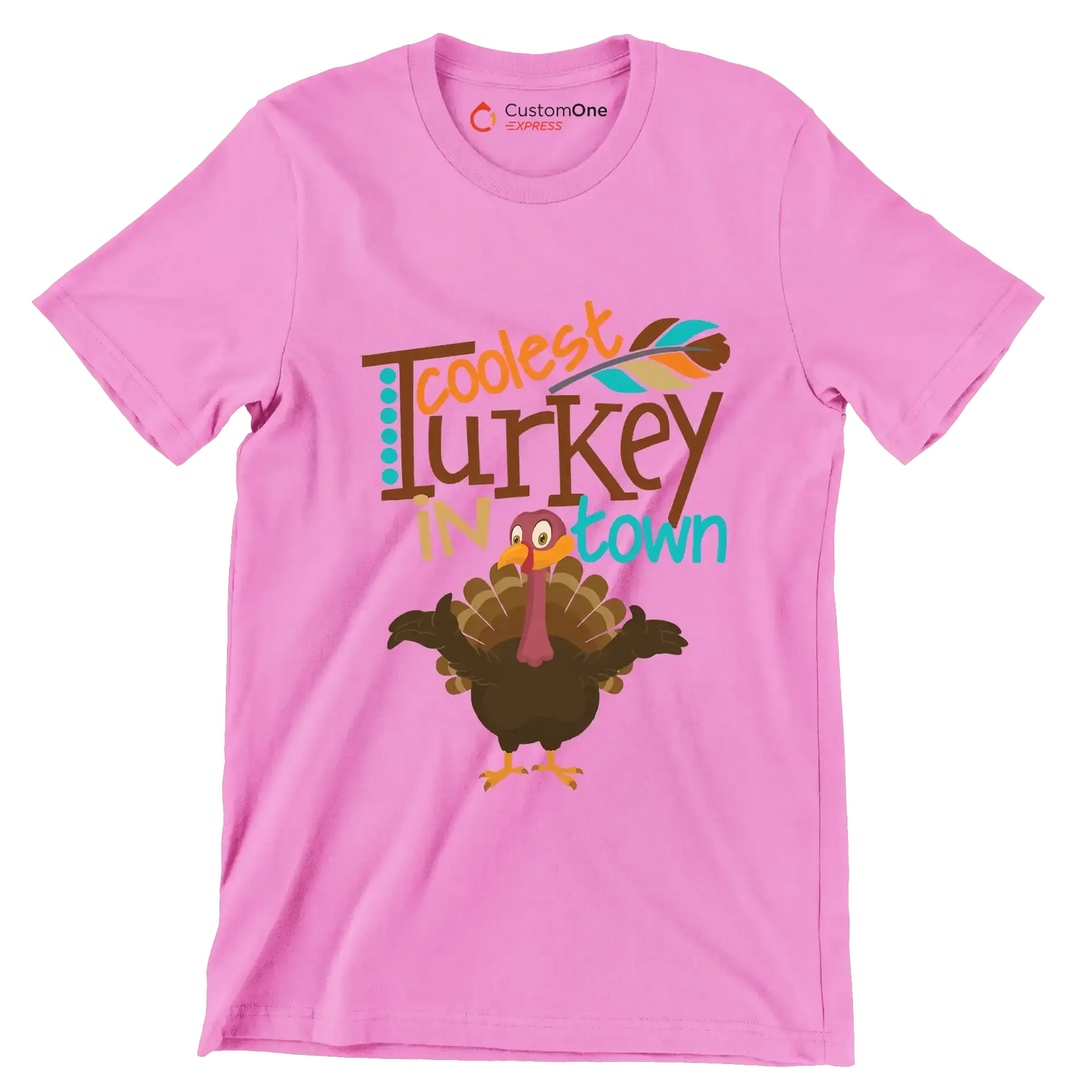 Coolest Turkey In Town - Thanksgiving Themed T-Shirt-Pink-S-Custom One Express