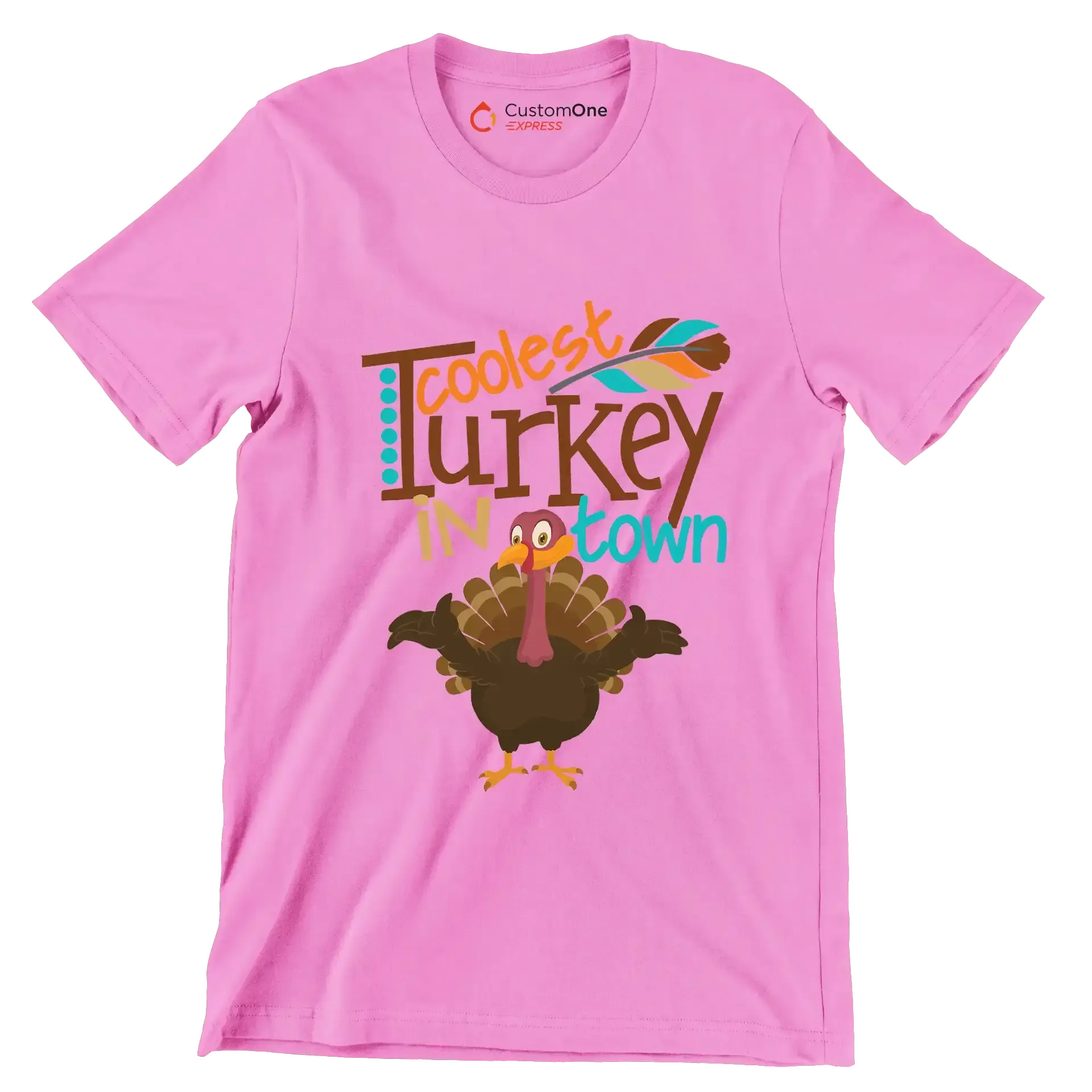 Coolest Turkey In Town - Thanksgiving Themed T-Shirt-Pink-S-Custom One Express