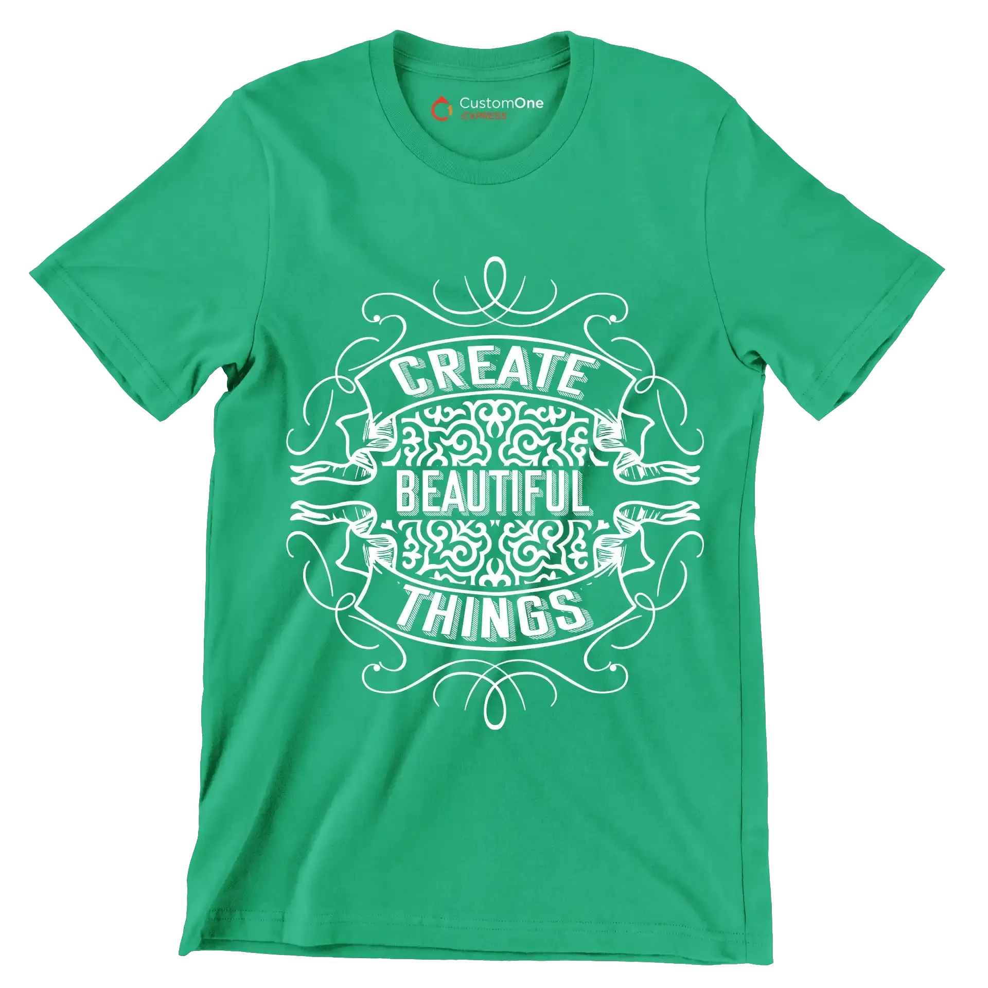 Create Beautiful Things - Motivational Themed T-Shirt-Green-S-Custom One Express