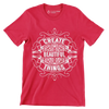 Create Beautiful Things - Motivational Themed T-Shirt-Red-S-Custom One Express