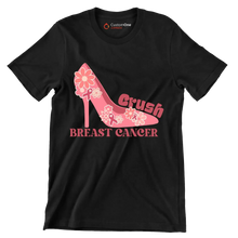 Crush Breast Cancer - Breast Cancer Awareness T-Shirt-Black-S-Custom One Express