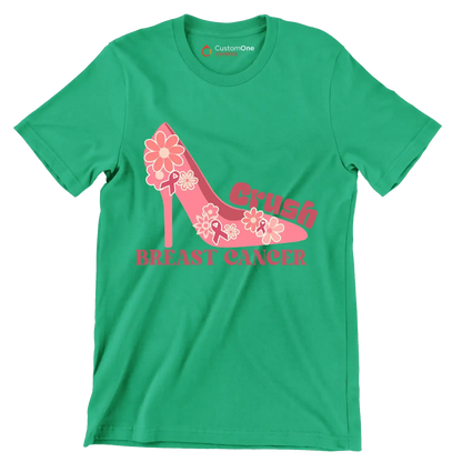 Crush Breast Cancer - Breast Cancer Awareness T-Shirt-Green-S-Custom One Express