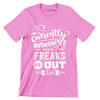 Currently unsupervised i know it freaks me out too but the possibilities are endless - Sarcasm Themed T-Shirt-Pink-S-Custom One Express