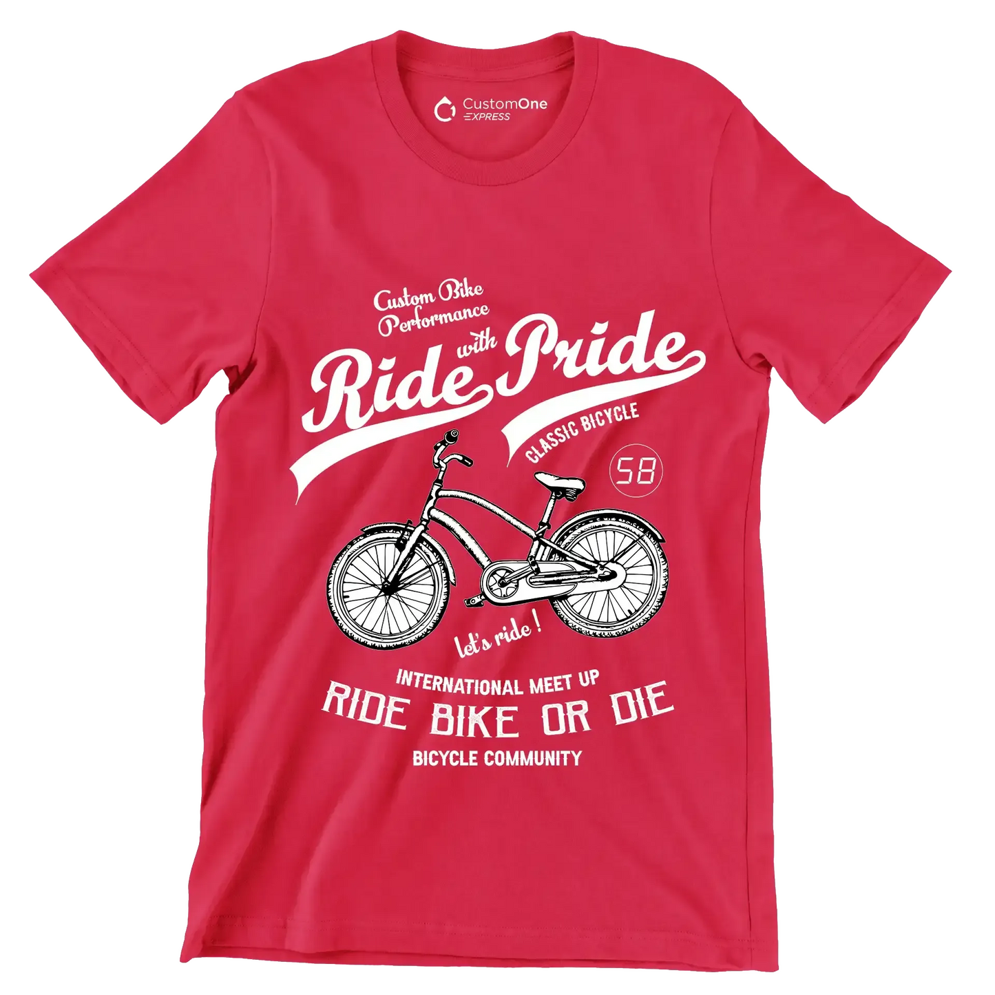 Custom Bike Performance Ride with Pride Classic Bicycle 58 let's ride! INTERNATIONAL MEET UP RIDE BIKE OR DIE BICYCLE COMMUNITY - Bicycle Themed T-Shirt-Red-S-Custom One Express