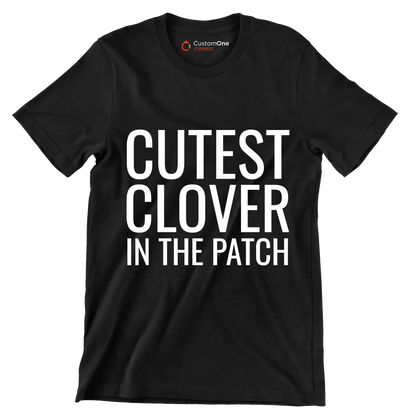 Cutest Clover In The Patch - St. Patrick's Day T-Shirt-Black-S-Custom One Express